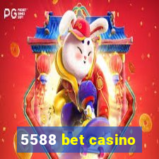 5588 bet casino